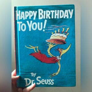 Happy Birthday to You by Dr. Seuss